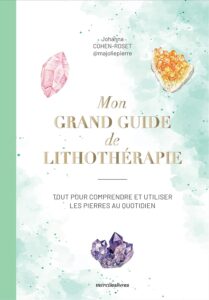 Top 5 des livres incontournables pour s’initier à la lithothérapie