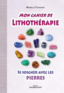 Top 5 des livres incontournables pour s’initier à la lithothérapie